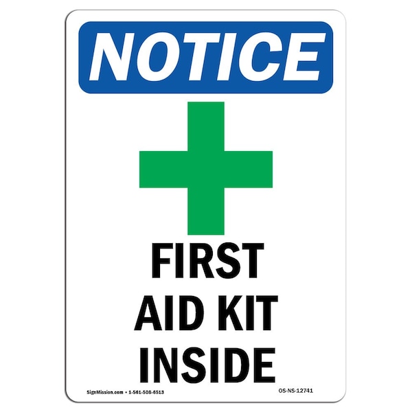 Safety Sign, OSHA Notice, 5" Height, First Aid Kit Inside Sign With Symbol, Portrait, 10PK